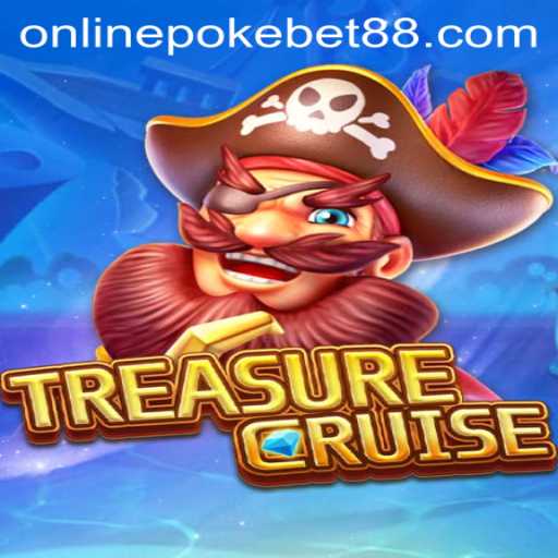 Exploring the Exciting World of TREASURECRUISE and PokeBet88